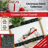 Grime Guards for Needlework Frames - Christmas Fabrics