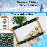 Grime Guards for Needlework Frames - Snowman Collection