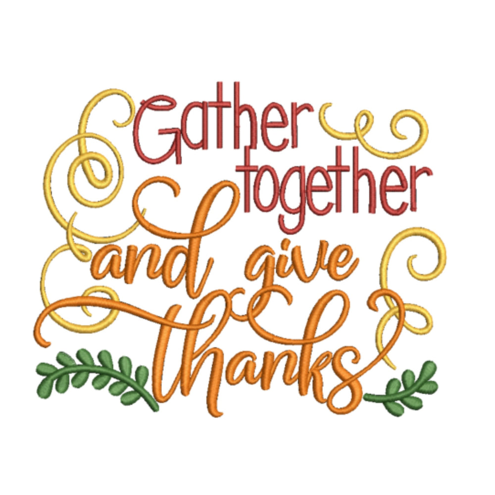 Decorative text 'Gather together and give thanks' with autumnal colors on a white background